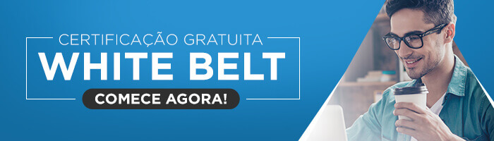 Certificação White Belt em Lean Six Sigma gratuita!