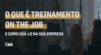 O que é treinamento on the job e como usá-lo na sua empresa