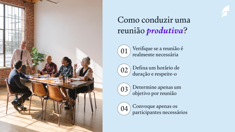 Tópicos de como conduzir uma reunião produtiva.