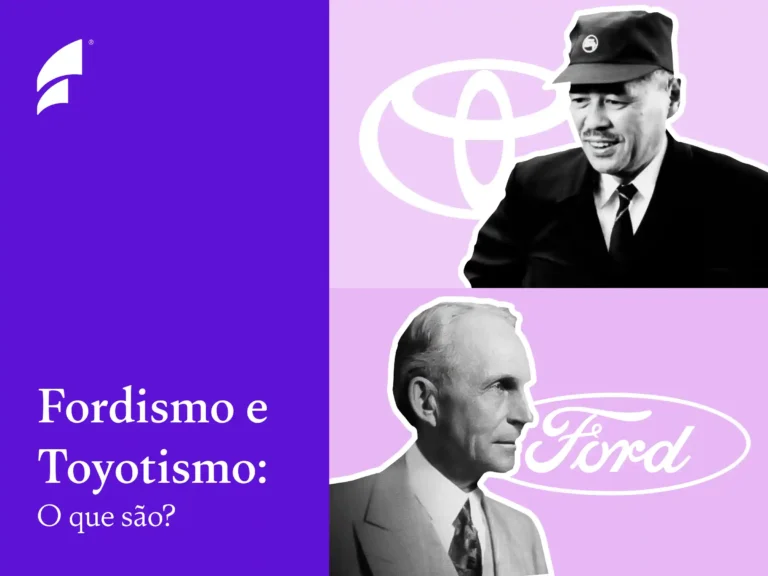 Fordismo e toyotismo: diferenças e impactos na indústria