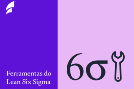 Ferramentes do Lean Six Sigma