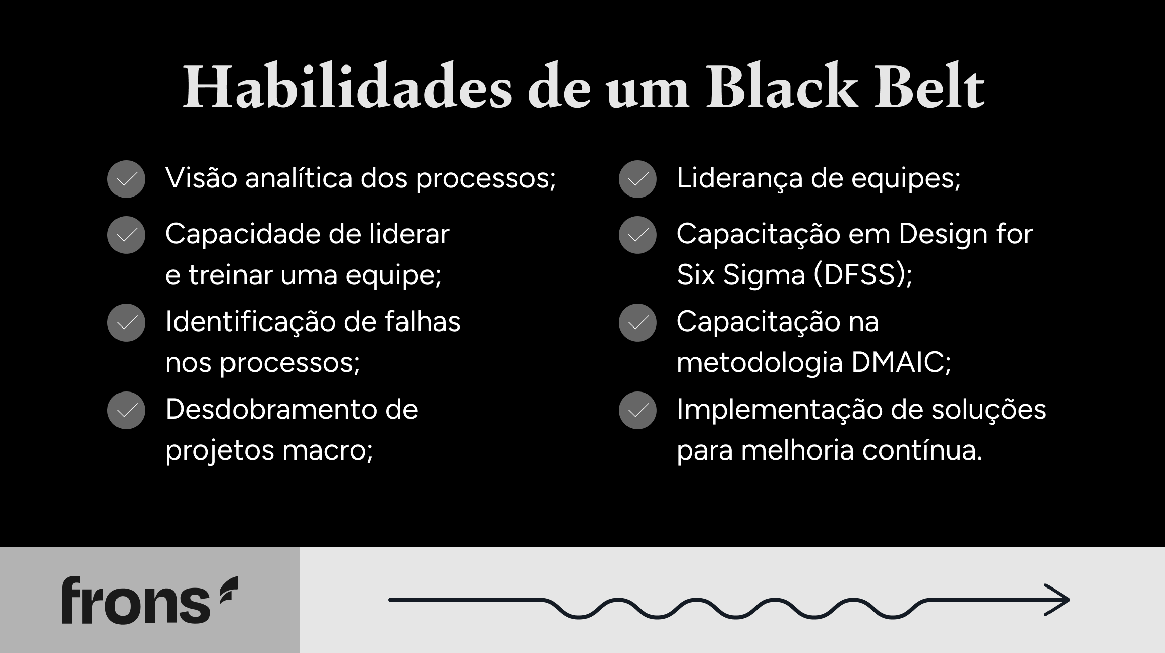Quais são as habilidades de um Black Belt?