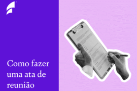 capa como fazer uma ata de reunião. Imagem de uma prancheta sendo preenchida.