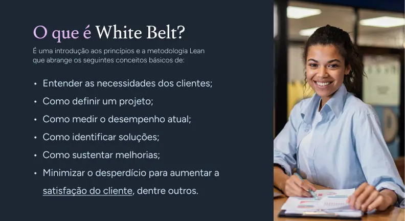 O que é White Belt?