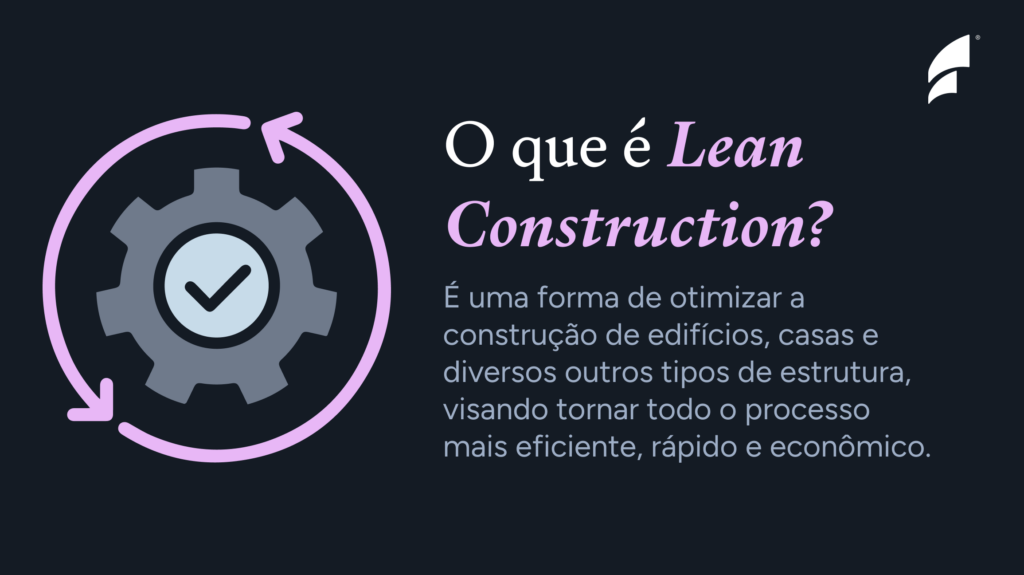 O que é Lean Construction?