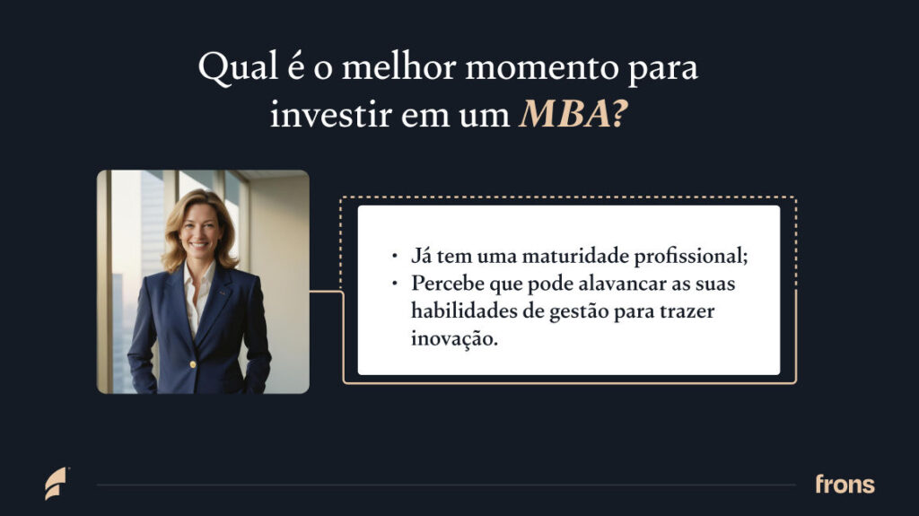 Imagem de uma gestora e textos apontando: Já tem uma maturidade profissional; Percebe que pode alavancar as suas habilidades de gestão para trazer inovação.