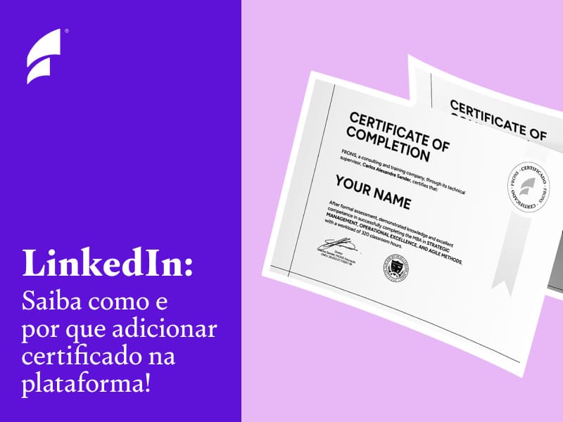 LinkedIn: Saiba como e por que adicionar certificado na plataforma!