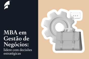 O MBA em Gestão de Negócios