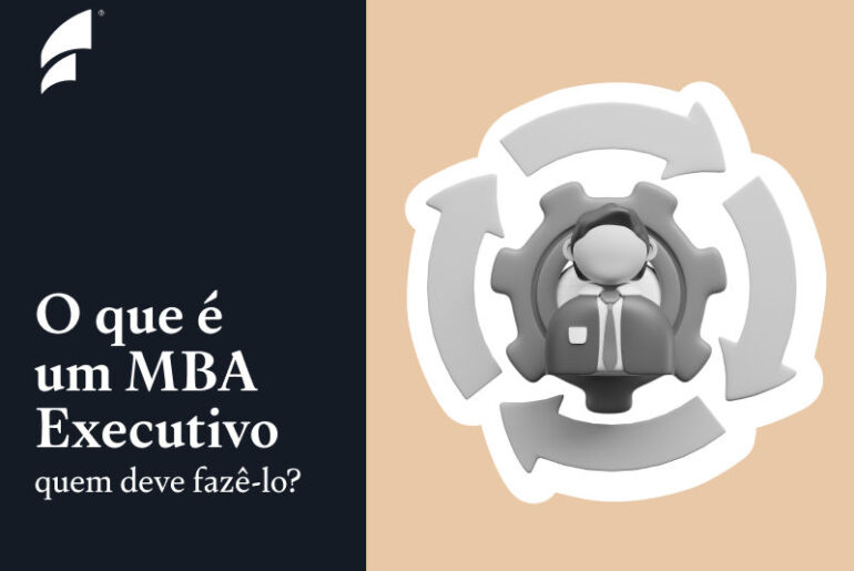 O que é um MBA Executivo