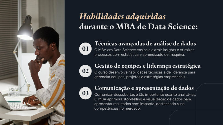 Habilidades adquiridas durante o curso Homem analisando dados para MBA em Data Science