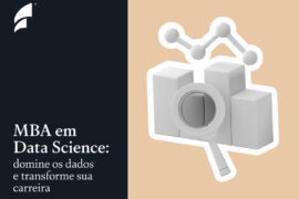 MBA em Data Science para transformar sua carreira