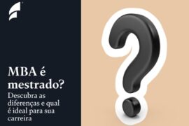 Dúvida sobre MBA e mestrado para carreira