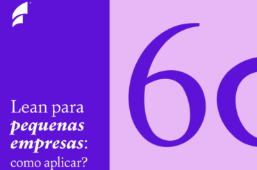 Lean para pequenas empresas: como aplicar?