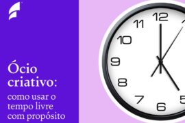Relógio destacando o tempo livre criativo