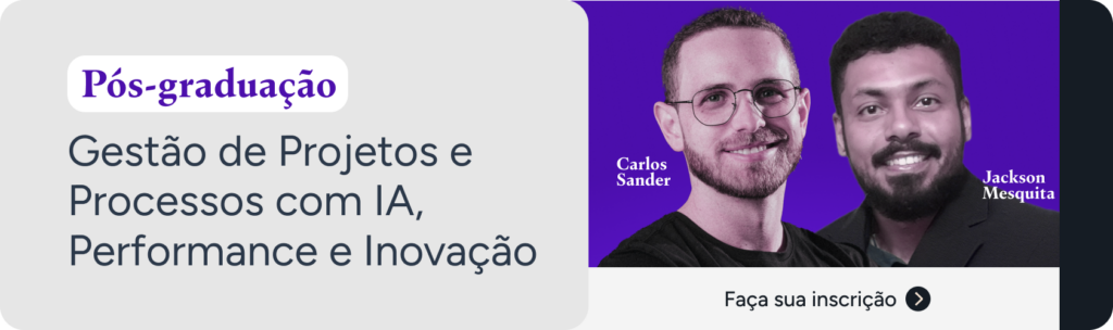 pós Gestão de Projetos e Processos com IA, Performance e Inovação