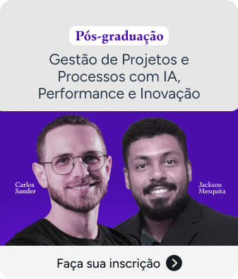 pós Gestão de Projetos e Processos com IA, Performance e Inovação